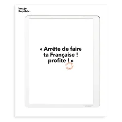 Affiche Loic Prigent Arrete De Faire - 30 X 40 Cm-Image Republic Best