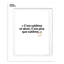 Affiche Loic Prigent C'Est Sublime - 30 X 40 Cm-Image Republic Outlet
