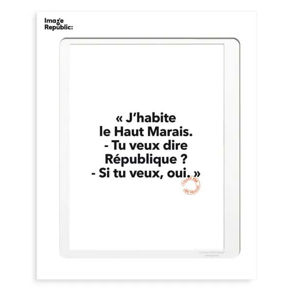 Affiche Loic Prigent J'Habite Le Haut - 30 X 40 Cm-Image Republic Online