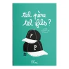 Livre Tel Pere, Tel Fils-Minus