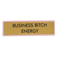 Plaque De Bureau Business Bitch Energy-Sélectionné par Fleux