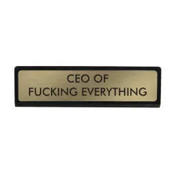 Plaque De Bureau Ceo Of Fucking Everything-Sélectionné par Fleux Sale