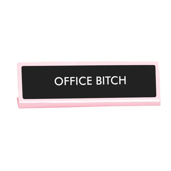 Plaque De Bureau Office Bitch-Sélectionné par Fleux Hot