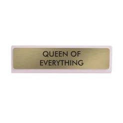 Plaque De Bureau Queen Of Everything-Sélectionné par Fleux Best